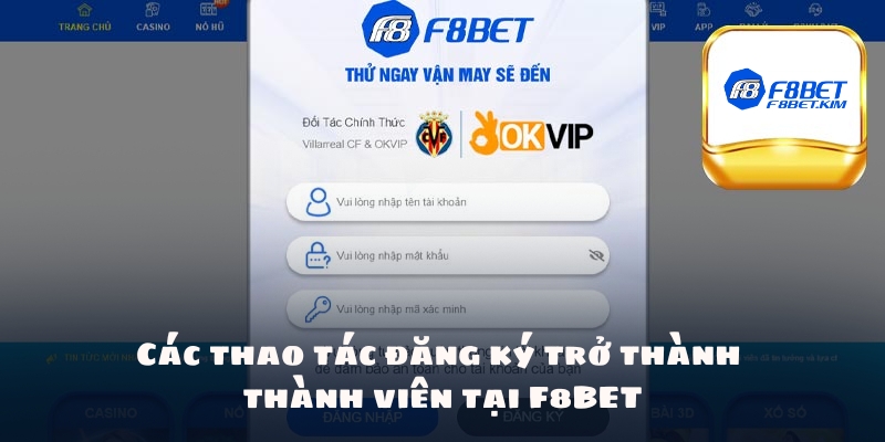 Các thao tác đăng ký nhà cái F8BET