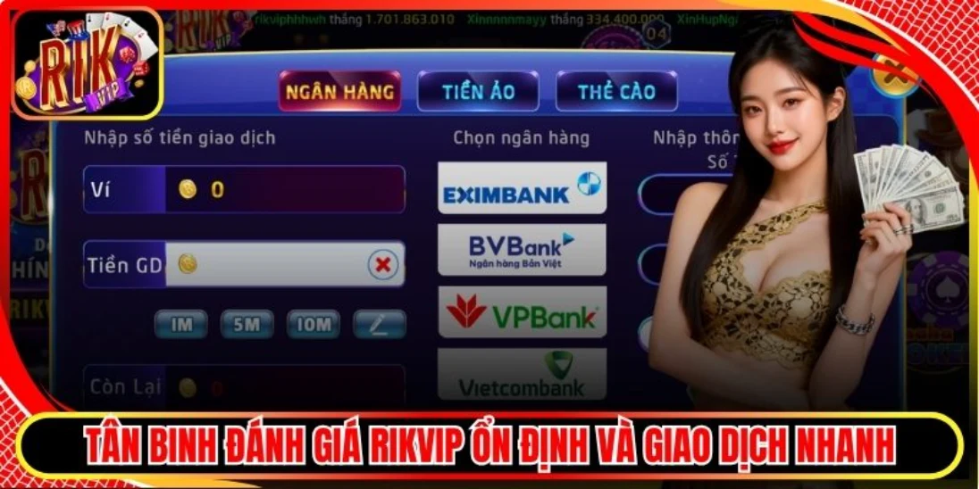 Tân binh đánh giá Rikvip ổn định và giao dịch nhanh